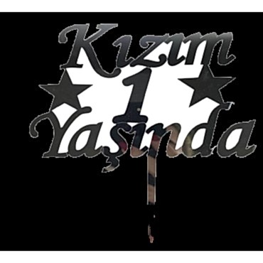 Kızım 1 Yaşında Yazılı Pasta Süsü Gümüş Renk 